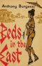 [The Long Day Wanes: A Malayan Trilogy 03] • Beds in the East